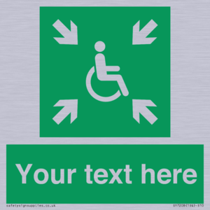 Custom sign safe condition evacuation temporary refuge